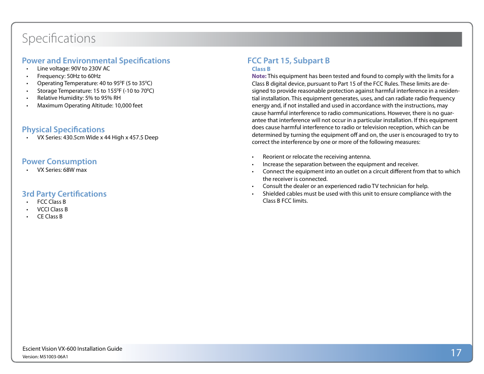 Specifications, Power and environmental specifications, Physical specifications | Power consumption, 3rd party certifications, Fcc part 15, subpart b | Escient Vision VX User Manual | Page 17 / 22