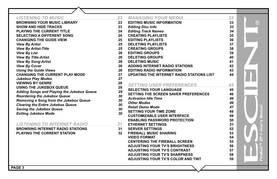Listening to music, Listening to internet radio, Managing your media | Setting user preferences | Escient ZP-'1 User Manual | Page 3 / 77