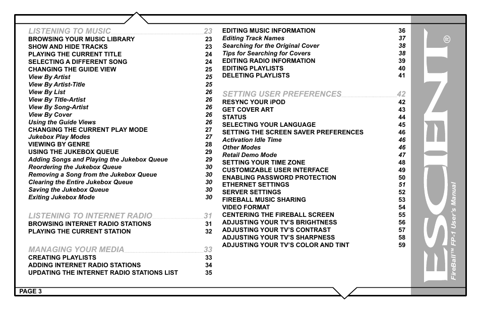 Listening to music, Listening to internet radio, Managing your media | Setting user preferences | Escient M51001-01A1 User Manual | Page 3 / 77