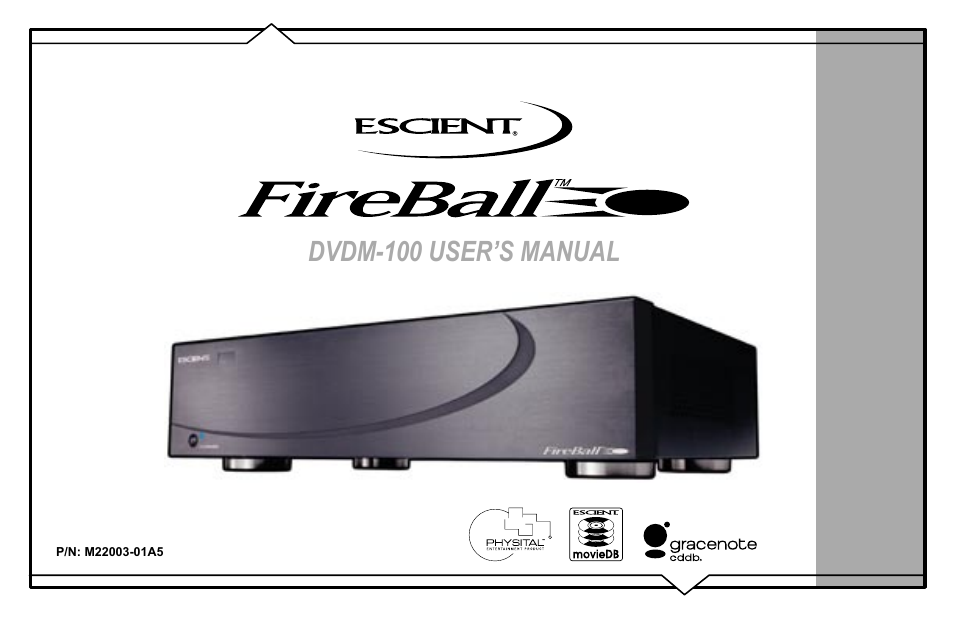 Escient FIREBALL DVDM-100 User Manual | 107 pages