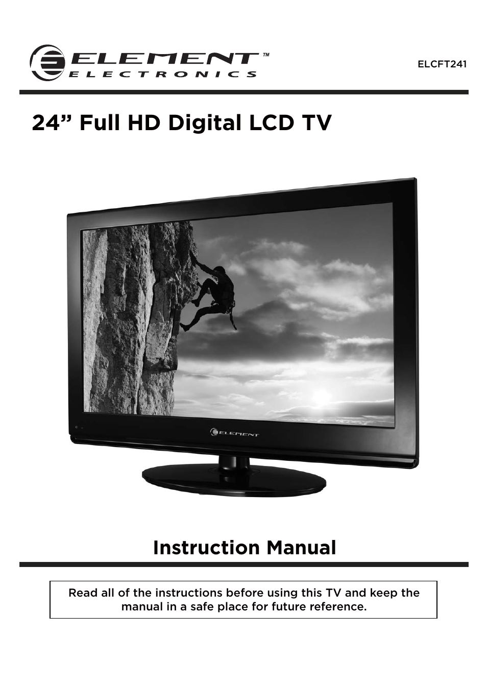 Element Electronics ELCFT241 User Manual | 29 pages