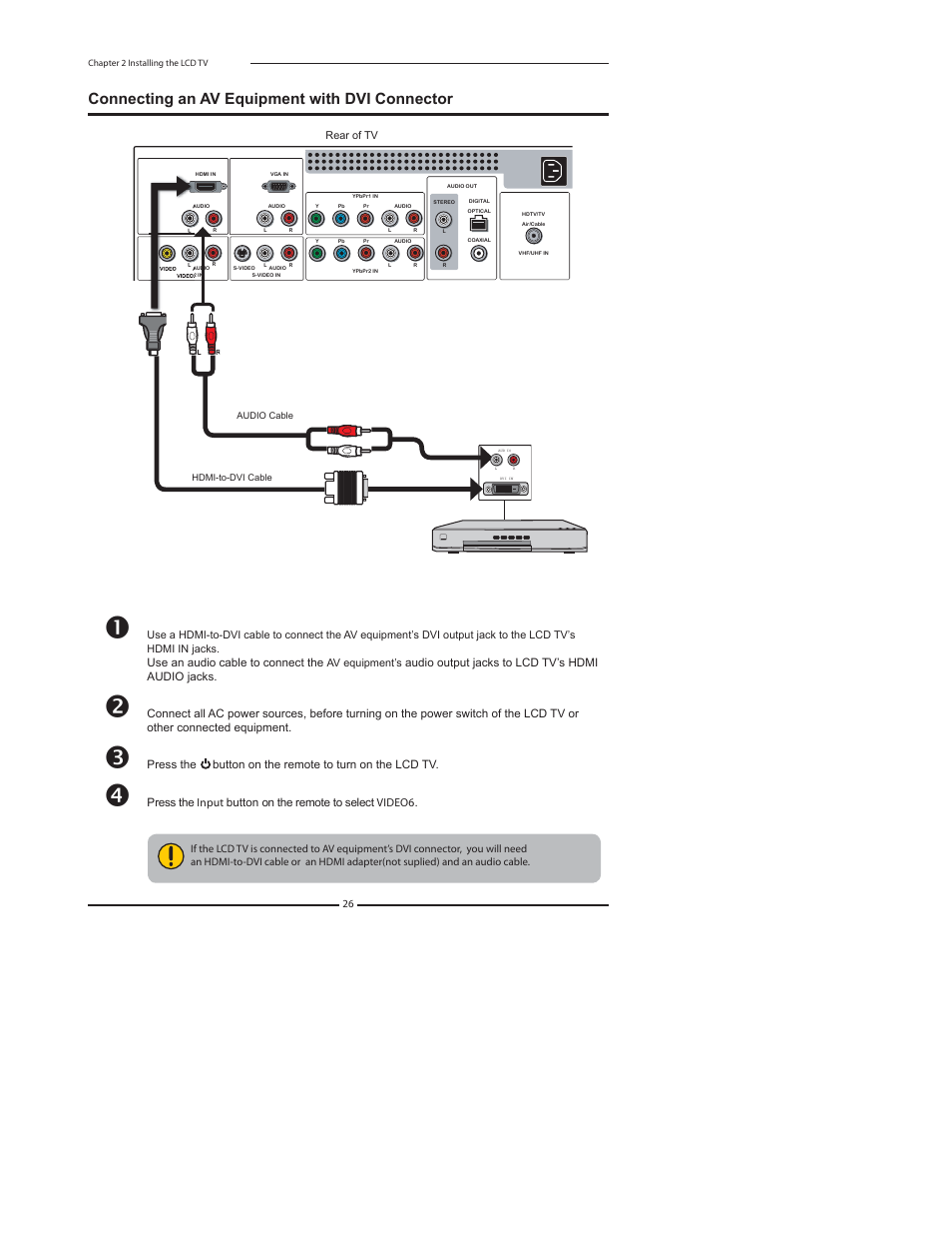 Connecting an av equipment with dvi connector, Use an audio cable to connect the, Audio output jacks to lcd tv’s hdmi audio jacks | Element Electronics FLX-2610 User Manual | Page 28 / 49