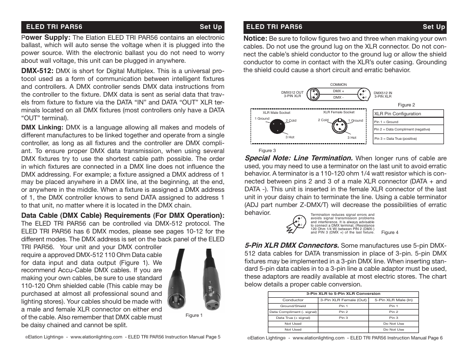 Ower supply, Dmx-512, Notice | Pin xlr dmx connectors, Eled tri par56 set up | Elation Professional PAR56 User Manual | Page 3 / 8