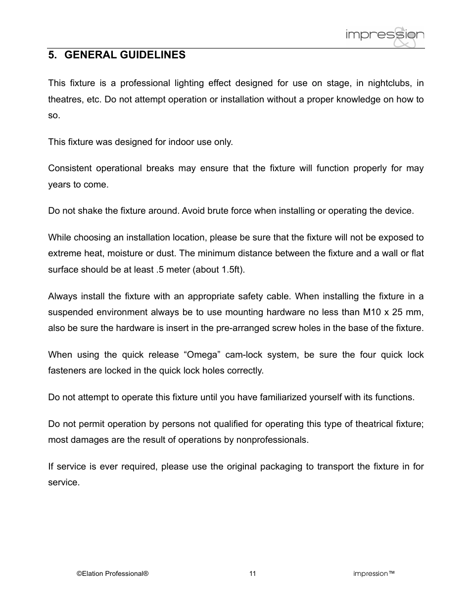 General guidelines | Elation Professional RGB Lamp User Manual | Page 11 / 36