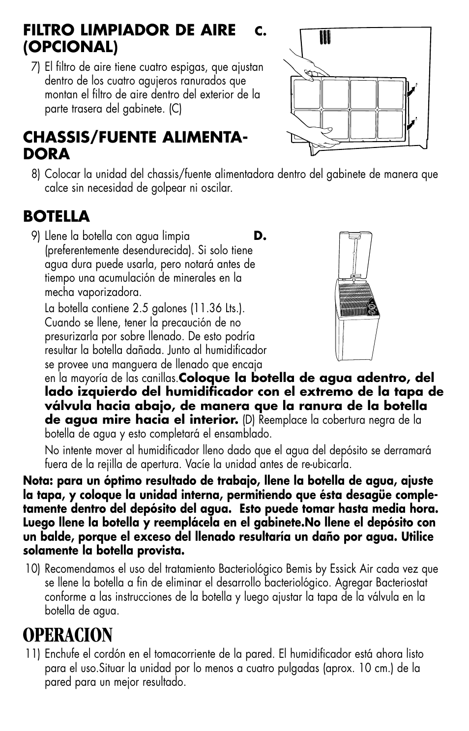 Operacion, Filtro limpiador de aire, Opcional) | Chassis/fuente alimenta- dora, Botella | Essick Air H10 400 User Manual | Page 14 / 30