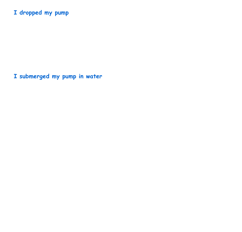 I dropped my pump, I submerged my pump in water, I dropped my pump i submerged my pump in water | Energizer 715 User Manual | Page 155 / 188