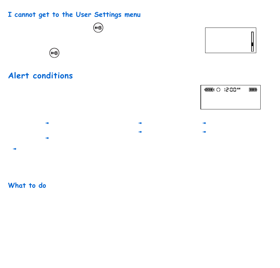 I cannot get to the user settings menu, Alert conditions, What to do | Energizer 715 User Manual | Page 156 / 188
