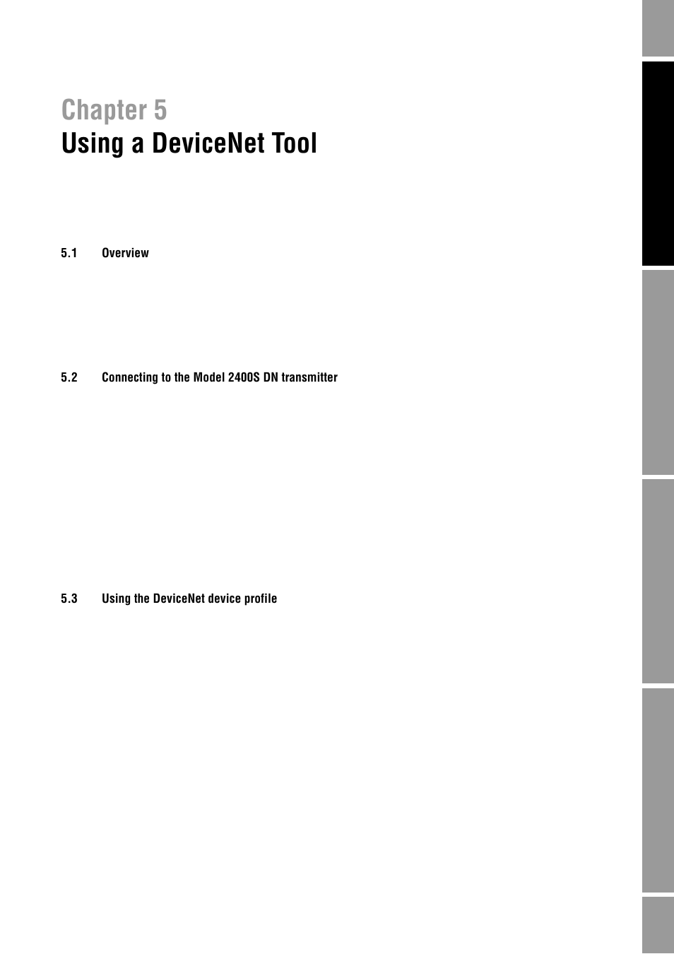 Using a devicenet tool, 1 overview, 2 connecting to the model 2400s dn transmitter | 3 using the devicenet device profile, Chapter 5, Overview, Connecting to the model 2400s dn transmitter, Using the devicenet device profile, In chapter 5, Chapter 5 using a devicenet tool | Emerson Process Management MICRO MOTION 2400S User Manual | Page 29 / 188