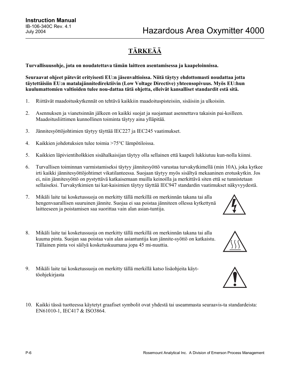 Hazardous area oxymitter 4000, Tärkeää | Emerson Process Management OXYMITTER 4000 User Manual | Page 14 / 150