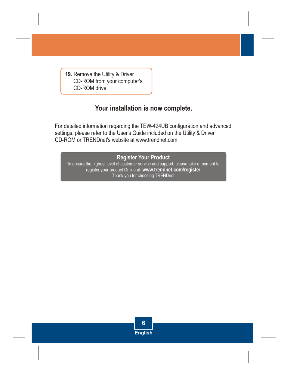 Your installation is now complete | Entrega Technologies TEW-424UB User Manual | Page 8 / 12