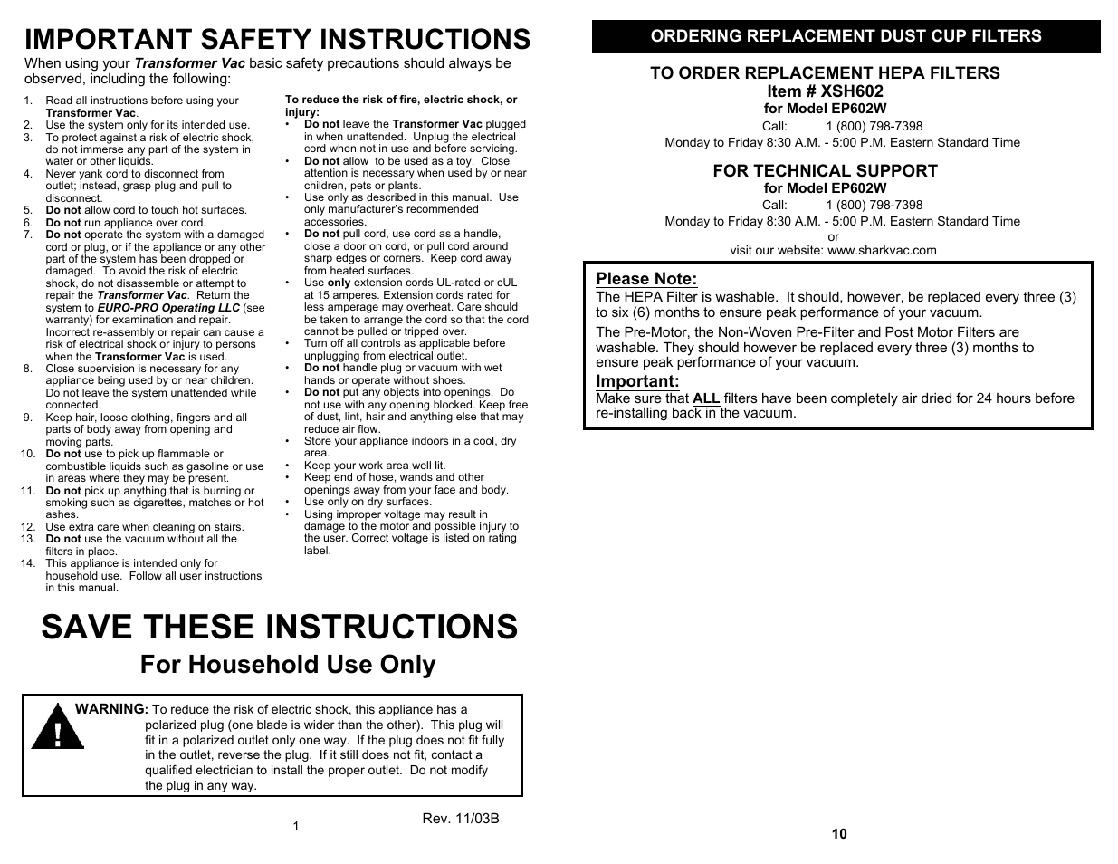 Save these instructions, Important safety instructions, For household use only | Ordering replacement dust cup filters, For technical support, Important | Euro-Pro SHARK EP602W User Manual | Page 2 / 6