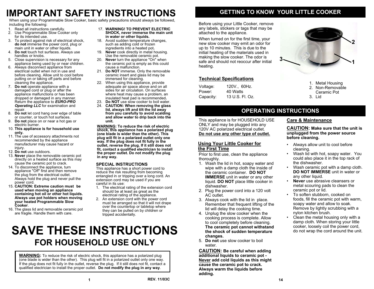 Save these instructions, Important safety instructions, For household use only | Getting to know your little cooker, Operating instructions | Euro-Pro 7-QUART KC275 User Manual | Page 2 / 8