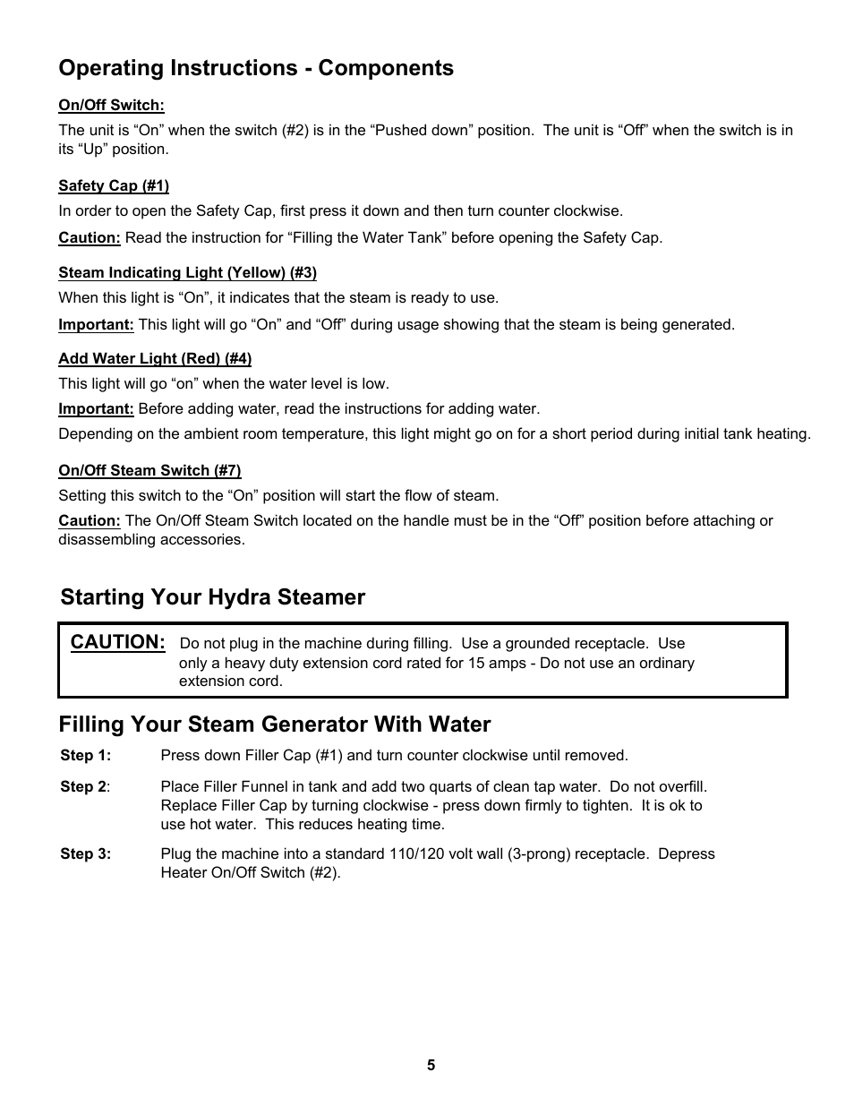 Operating instructions - components, Starting your hydra steamer, Filling your steam generator with water | Euro-Pro HYDRA STEAMER SC412 User Manual | Page 6 / 15