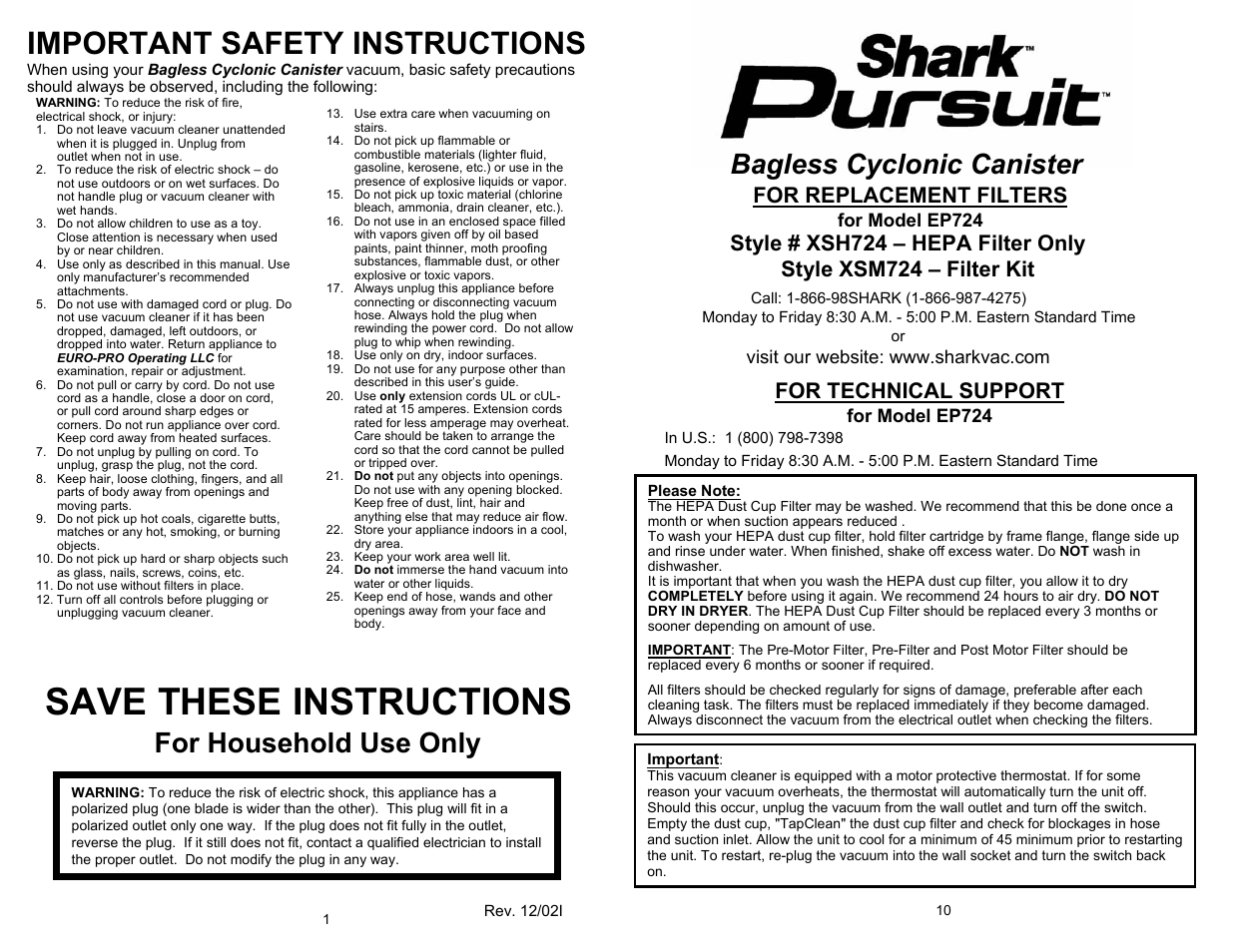 Save these instructions, Important safety instructions, Bagless cyclonic canister | For household use only, For technical support, For model ep724 | Euro-Pro SHARK PURSUIT EP724 User Manual | Page 2 / 6