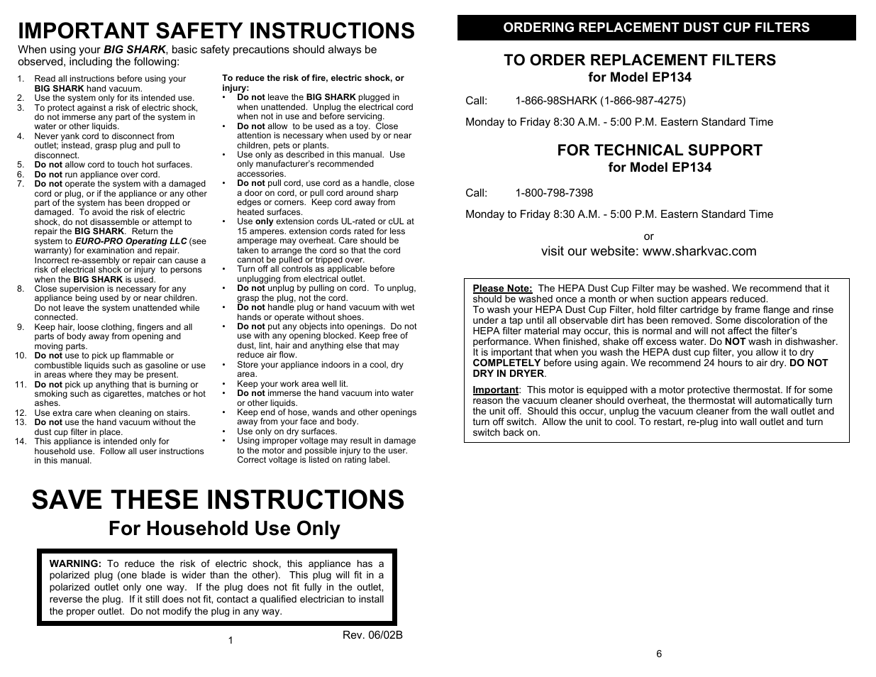 Save these instructions, Important safety instructions, For household use only | For technical support, Ordering replacement dust cup filters, For model ep134 | Euro-Pro BIG SHARK EP134 User Manual | Page 2 / 4