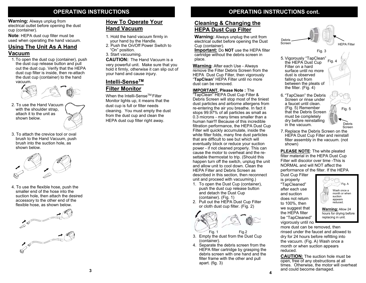 Operating instructions operating instructions cont, How to operate your hand vacuum, Using the unit as a hand vacuum | Cleaning & changing the hepa dust cup filter, Intelli-sense, Filter monitor | Euro-Pro BIG SHARK V1505 User Manual | Page 4 / 4