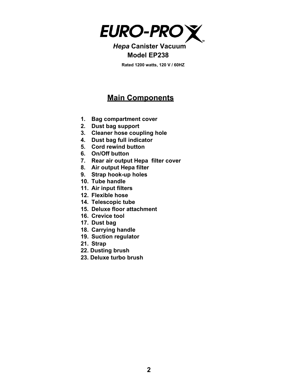 Main components | Euro-Pro TRUE HEPA SHARK PLUS EP238 User Manual | Page 3 / 10