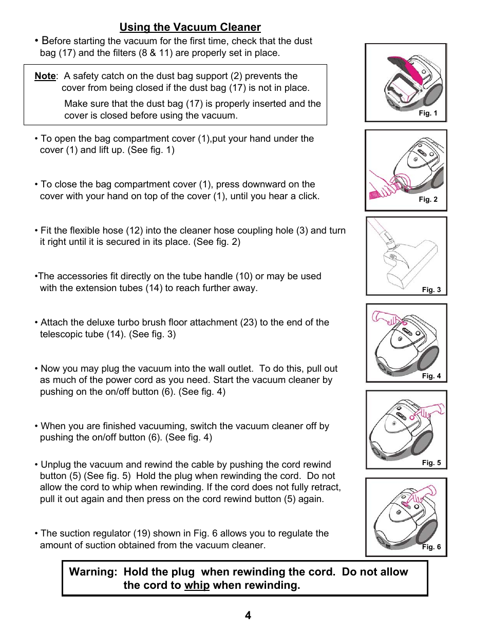 Using the vacuum cleaner • b | Euro-Pro TRUE HEPA SHARK PLUS EP238 User Manual | Page 5 / 10