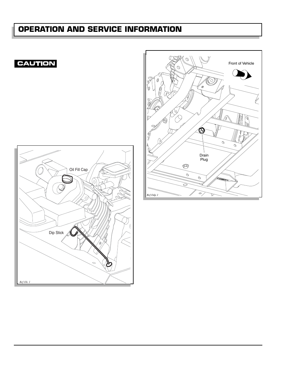 Oil level check, Fig. 25 oil fill and level check, Oil change | Fig. 26 oil change, Oil filter change, Operation and service information | E-Z-GO 602080 User Manual | Page 34 / 64