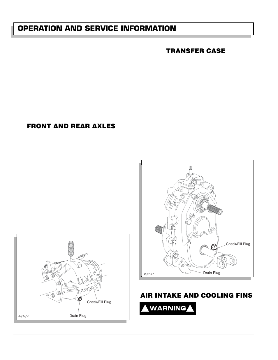 Front and rear axles, Checking lubricant level, Fig. 37 checking axle lubricant | Transfer case, Fig. 38 checking transfer case lubricant, Air intake and cooling fins, Operation and service information | E-Z-GO 602080 User Manual | Page 42 / 64