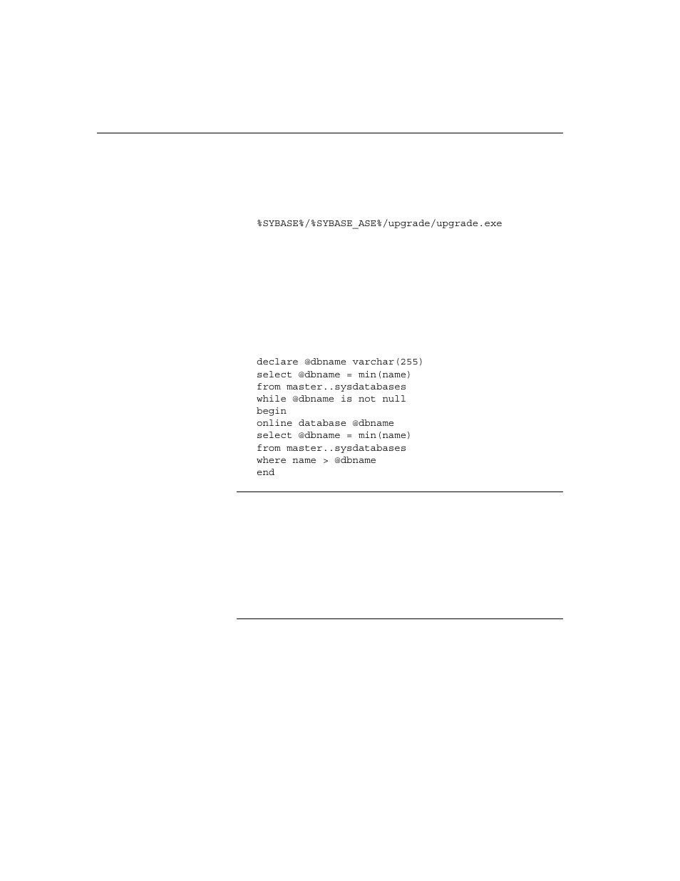 If the cause of the failure is known | Sybase 15.0.2 User Manual | Page 122 / 160