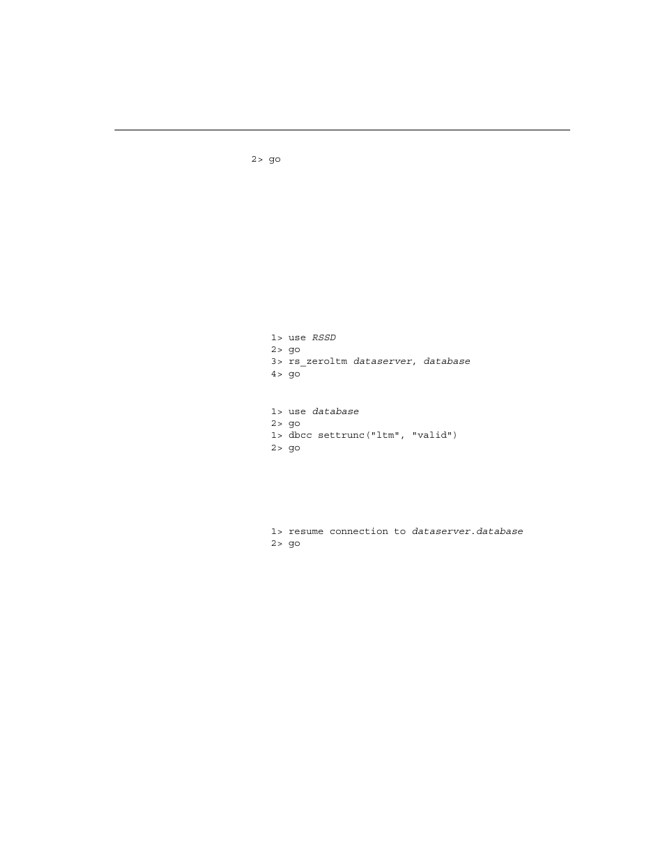 Reenabling replication | Sybase 15.0.2 User Manual | Page 89 / 160