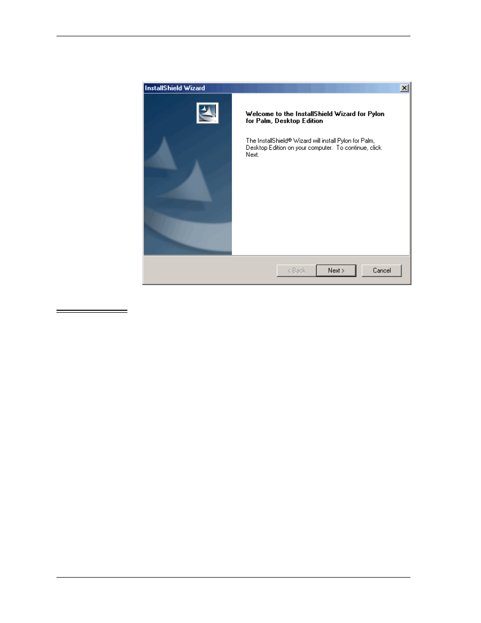 Figure 3-1 pylon installer welcome panel | Sybase Desktop User Manual | Page 40 / 226