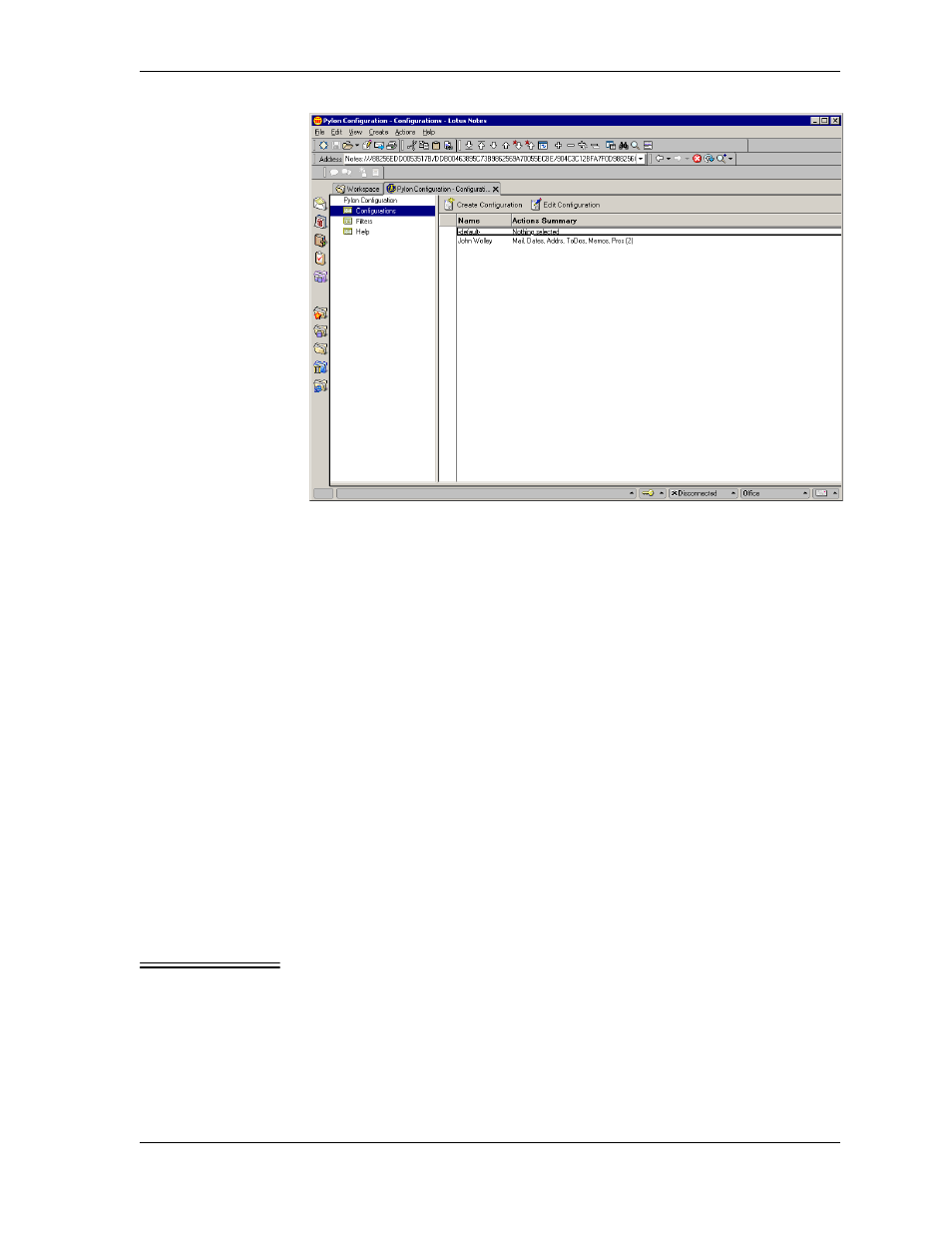 Opening your pylon configuration document, Figure 4-2 pylon configuration database | Sybase Desktop User Manual | Page 61 / 226