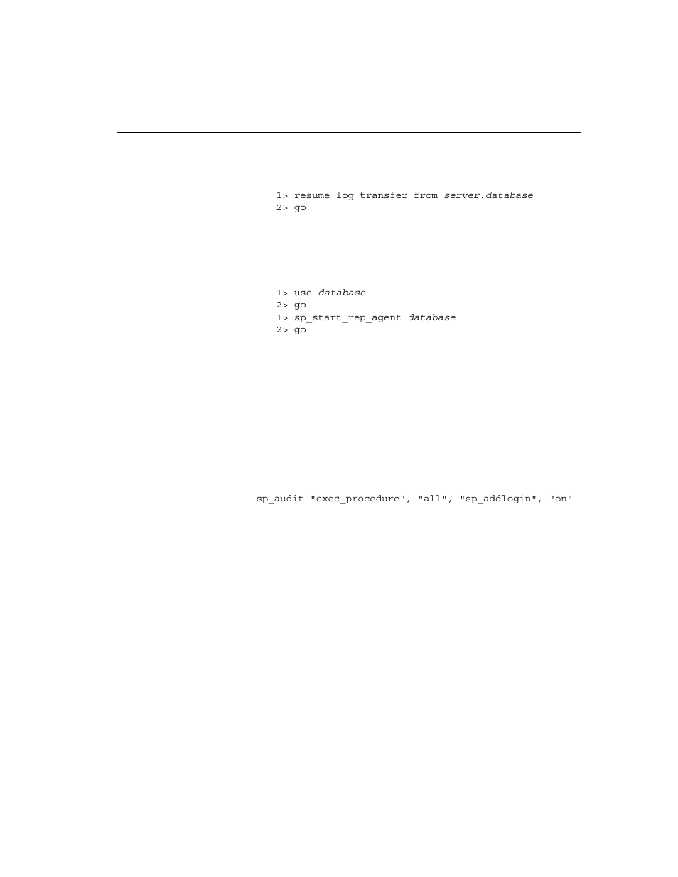 Reenabling auditing | Sybase ADAPTIVE 15.0.2 User Manual | Page 91 / 160