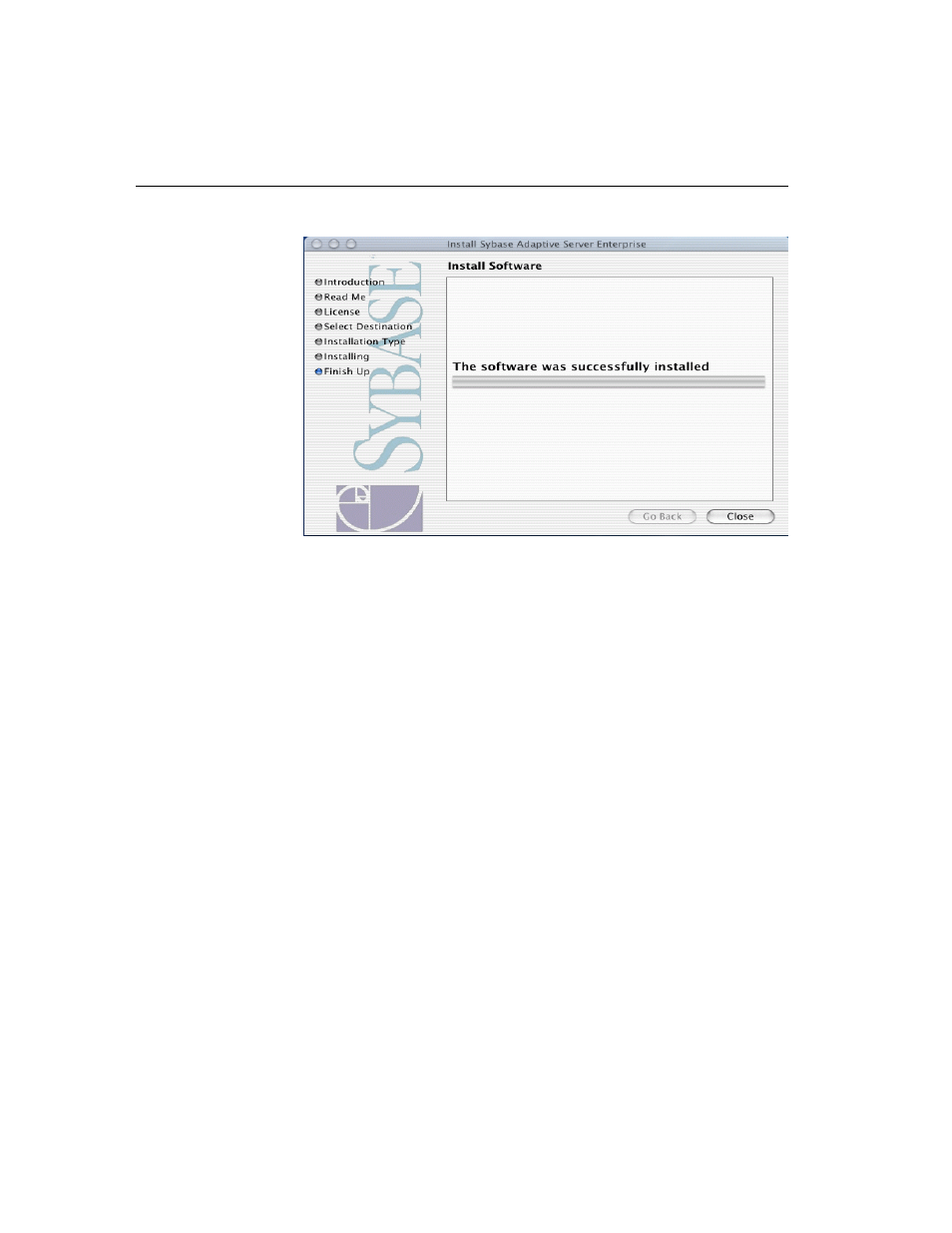 Figure 1-9: finishing the installation, Installation on xserve | Sybase MAC OS X User Manual | Page 20 / 54