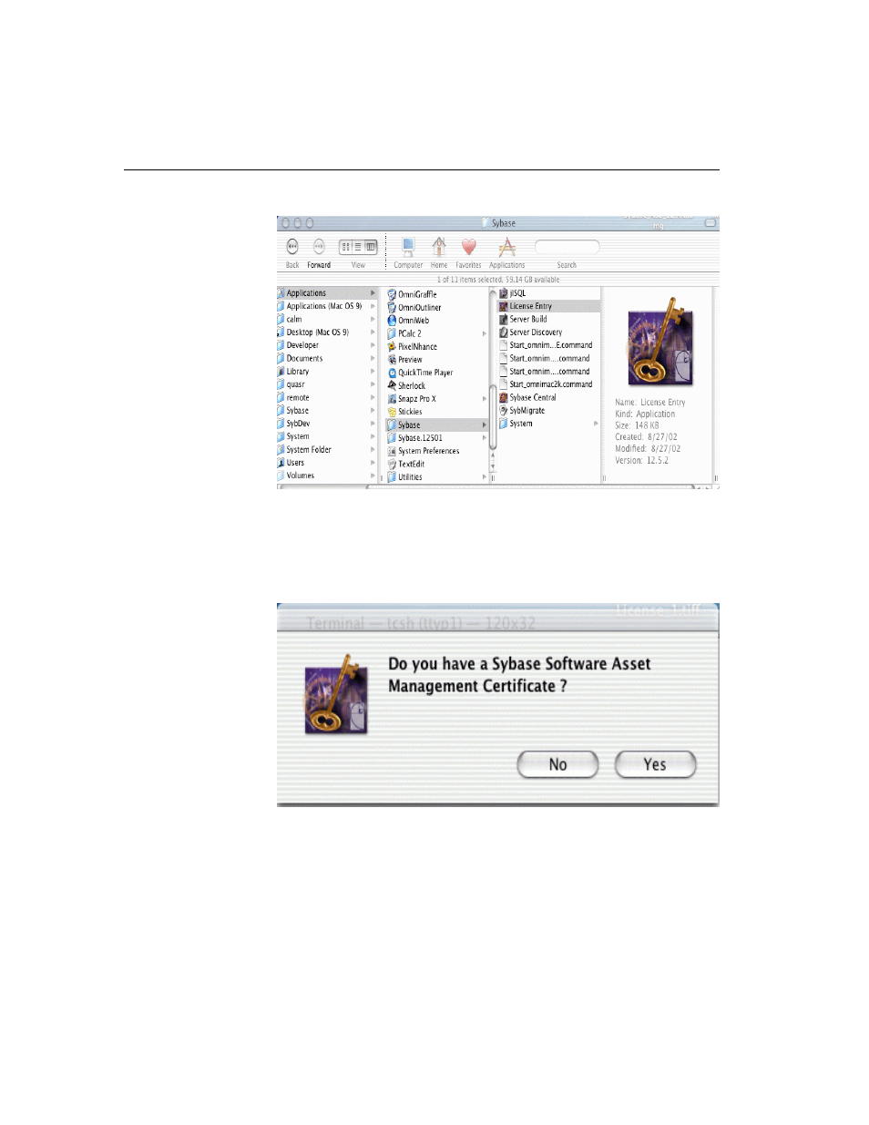 Figure 1-10: license entry icon, Figure 1-11: entering a sysam certificate | Sybase MAC OS X User Manual | Page 24 / 54