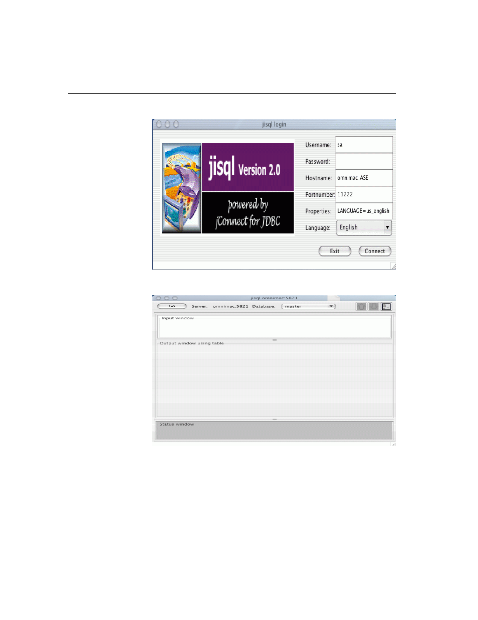 Figure 1-17: jisql login screen, Figure 1-18: post-connection screen | Sybase MAC OS X User Manual | Page 30 / 54