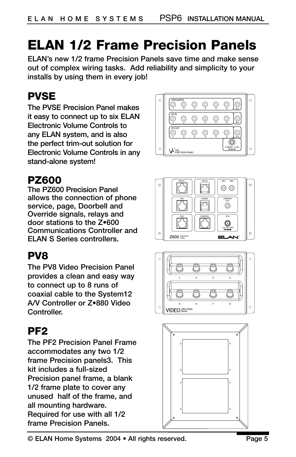 Elan 1/2 frame precision panels, Pvse, Pz600 | Psp6 | ELAN Home Systems PSP6 User Manual | Page 7 / 8