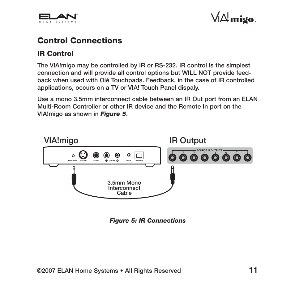 Control connections, Via!migo, Ir output | Ir control, 2007 elan home systems • all rights reserved, Figure 5: ir connections, 5mm mono interconnect cable | ELAN Home Systems iPod Integration Dock VIA!migo User Manual | Page 13 / 44