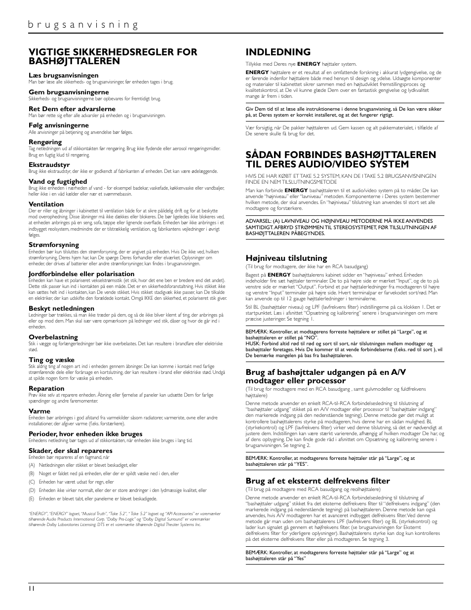 Vigtige sikkerhedsregler for bashøjttaleren, Indledning, Højniveau tilslutning | Brug af et eksternt delfrekvens filter | Energy Speaker Systems S8.2 User Manual | Page 12 / 21