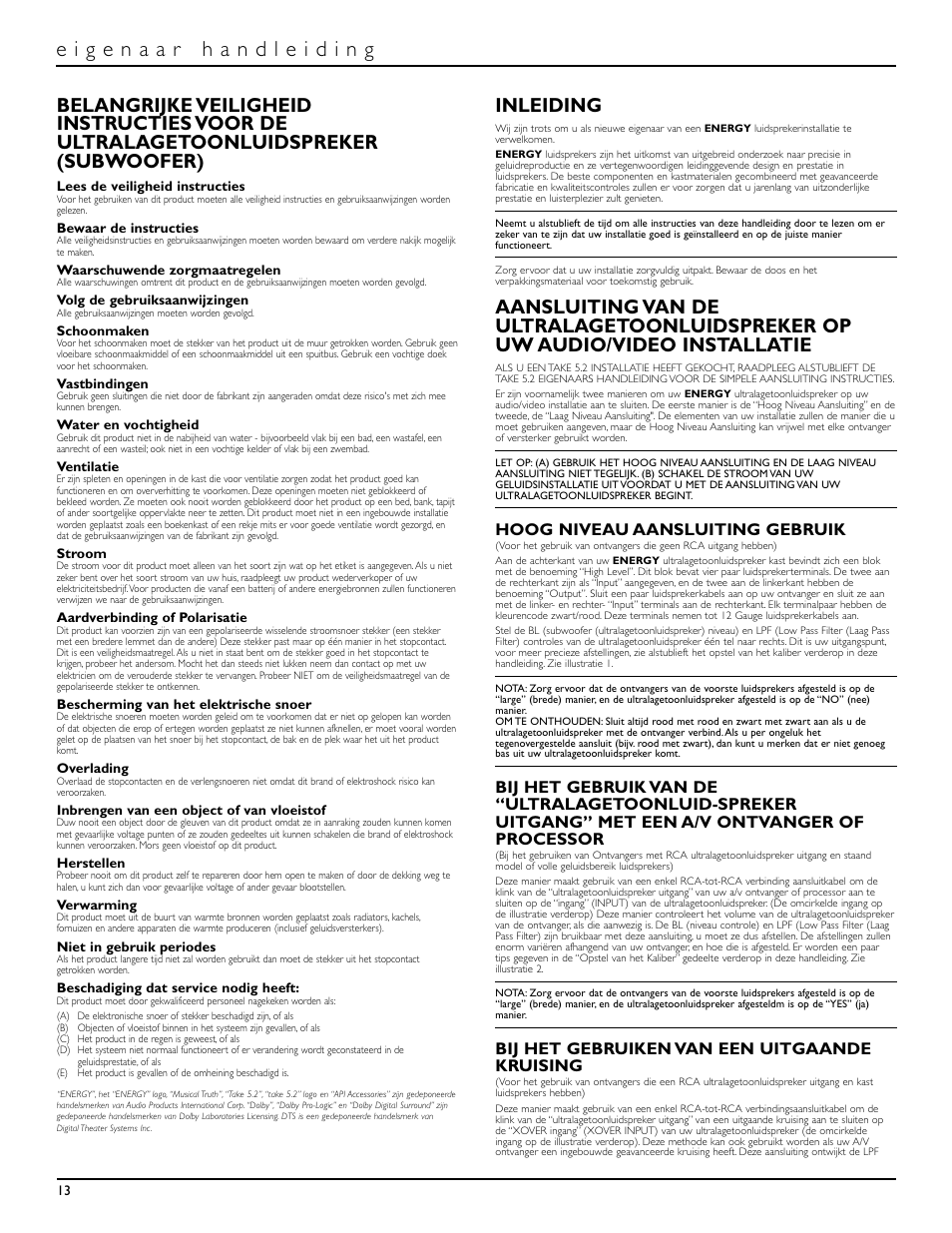 Inleiding, Hoog niveau aansluiting gebruik, Bij het gebruiken van een uitgaande kruising | Energy Speaker Systems S8.2 User Manual | Page 14 / 21