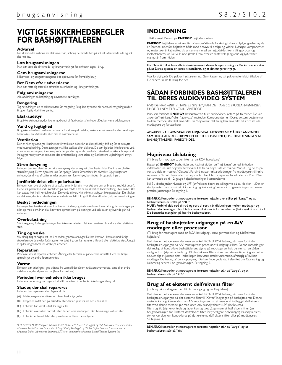 Vigtige sikkerhedsregler for bashøjttaleren, Indledning, Højniveau tilslutning | Brug af et eksternt delfrekvens filter | Energy Speaker Systems S10.2 User Manual | Page 12 / 21