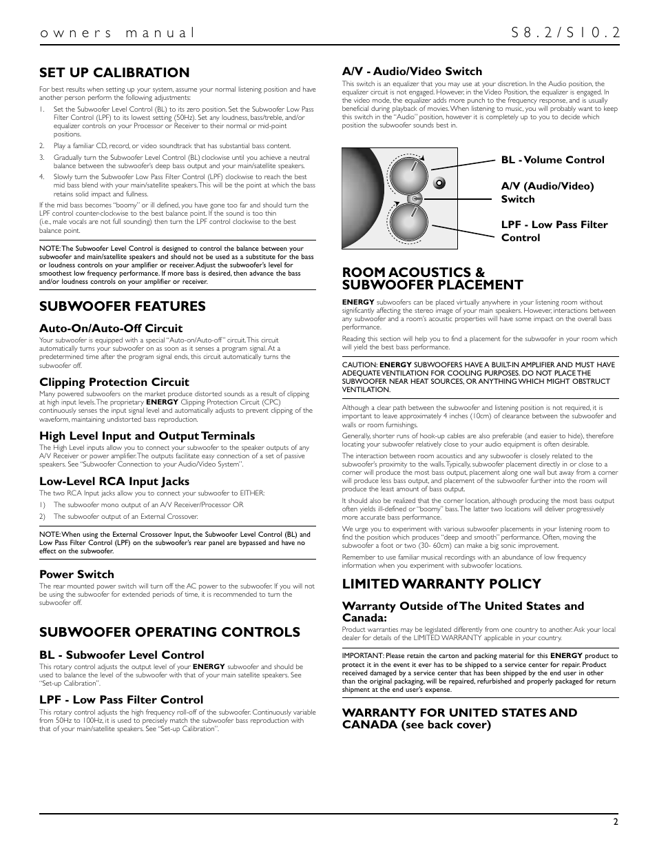 Set up calibration, Subwoofer features, Subwoofer operating controls | Room acoustics & subwoofer placement, Limited warranty policy, Auto-on/auto-off circuit, Clipping protection circuit, High level input and output terminals, Low-level rca input jacks, Power switch | Energy Speaker Systems S10.2 User Manual | Page 3 / 21