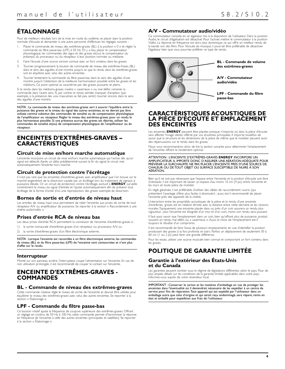 Étalonnage, Enceintes d’extrêmes-graves – caractéristiques, Enceinte d’extrêmes-graves - commandes | Politique de garantie limitée, Circuit de mise en/hors marche automatique, Circuit de protection contre l’écrêtage, Bornes de sortie et d’entrée de niveau haut, Prises d’entrée rca de niveau bas, Interrupteur, Bl - commande de niveau des extrêmes-graves | Energy Speaker Systems S10.2 User Manual | Page 5 / 21