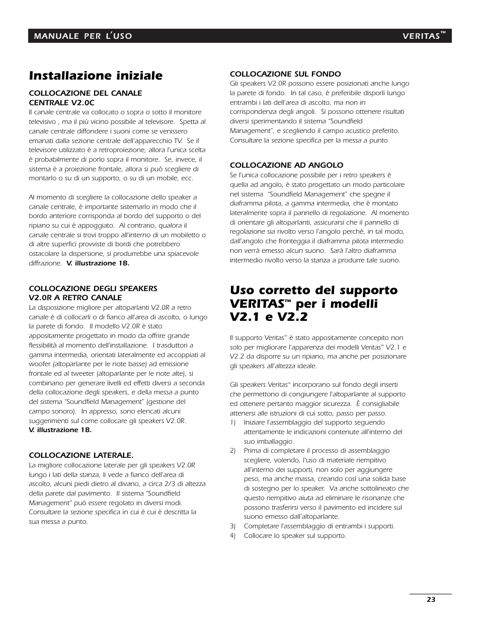 Installazione iniziale, Uso corretto del supporto veritas, Per i modelli v2.1 e v2.2 | Energy Speaker Systems 7AI User Manual | Page 22 / 69