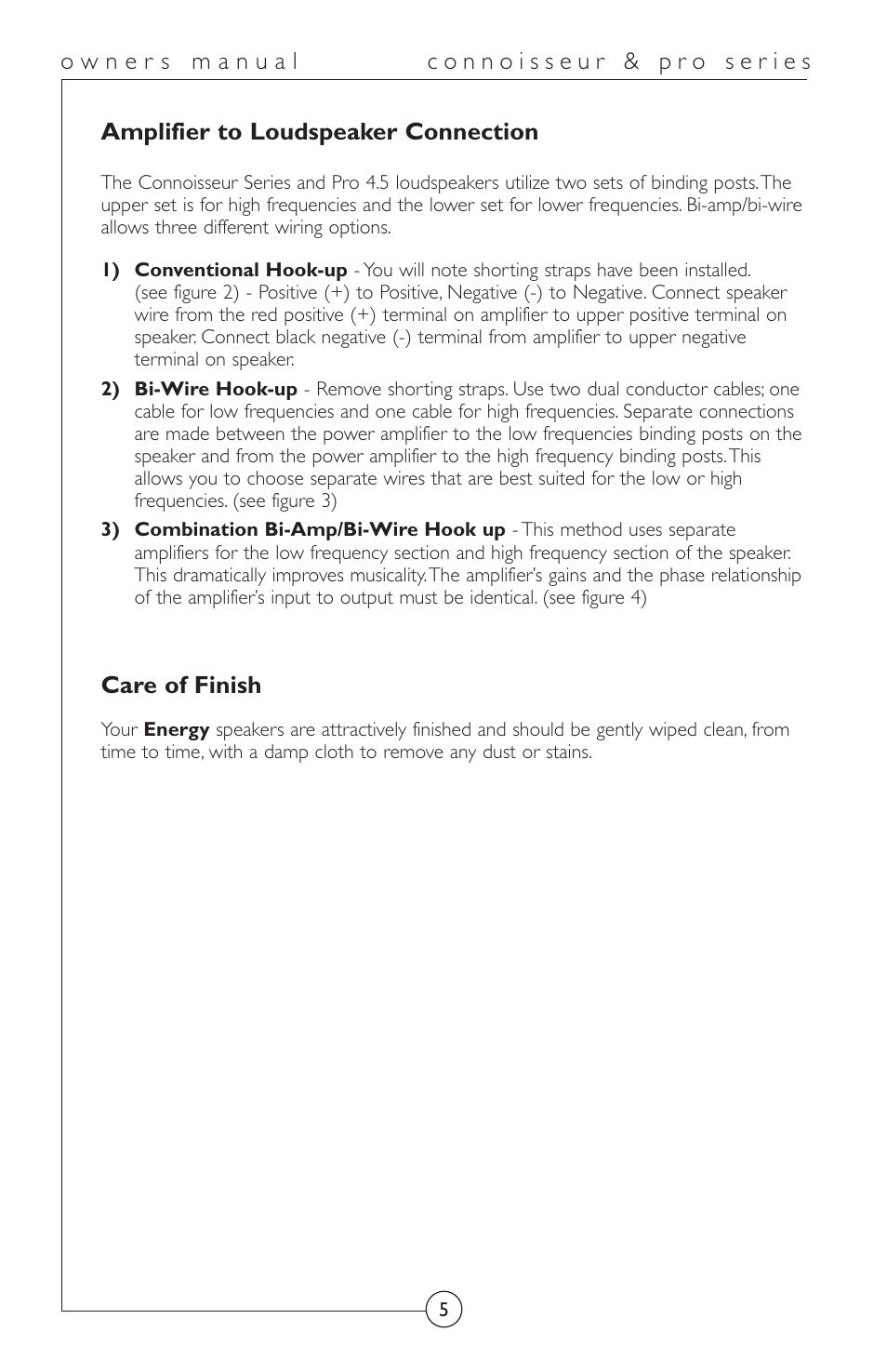 Amplifier to loudspeaker connection, Care of finish | Energy Speaker Systems Connoisseur Series User Manual | Page 6 / 12