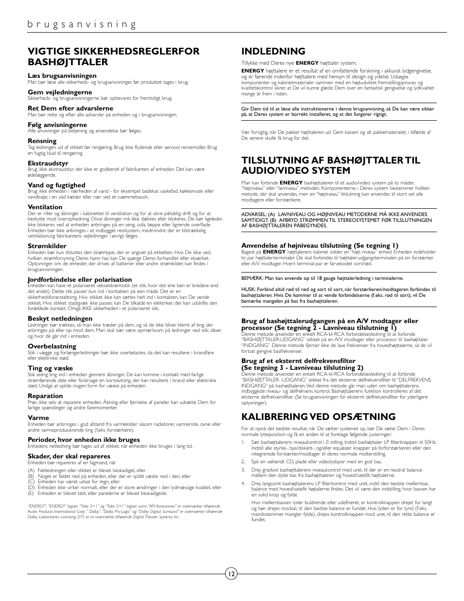 Vigtige sikkerhedsreglerfor bashøjttaler, Indledning, Tilslutning af bashøjttaler til audio/video system | Kalibrering ved opsætning | Energy Speaker Systems Energy RC-Micro TAKE 5+1 User Manual | Page 12 / 22