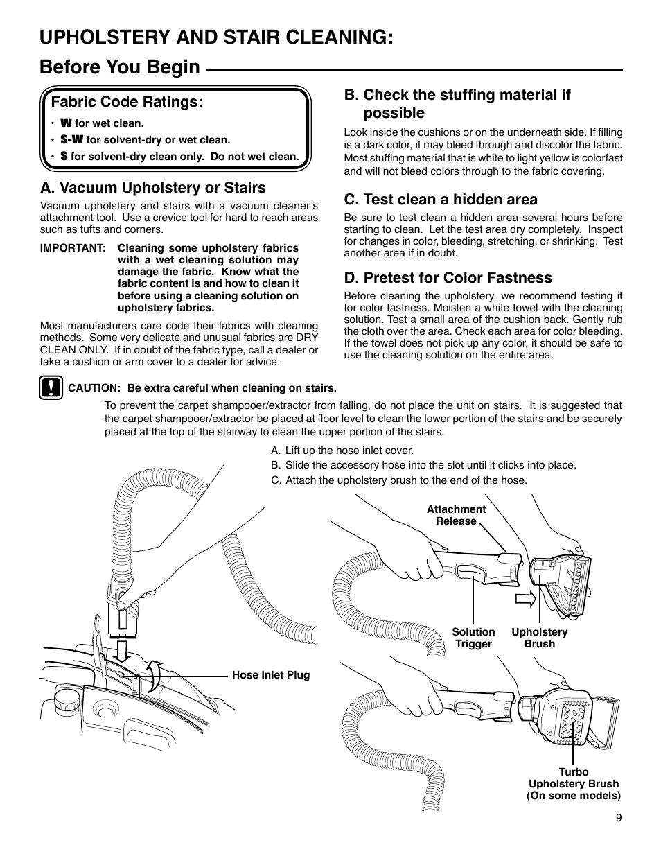 Upholstery and stair cleaning: before you begin, B. check the stufﬁng material if possible, C. test clean a hidden area | D. pretest for color fastness, A. vacuum upholstery or stairs, Fabric code ratings | Eureka 2590 Series User Manual | Page 9 / 11