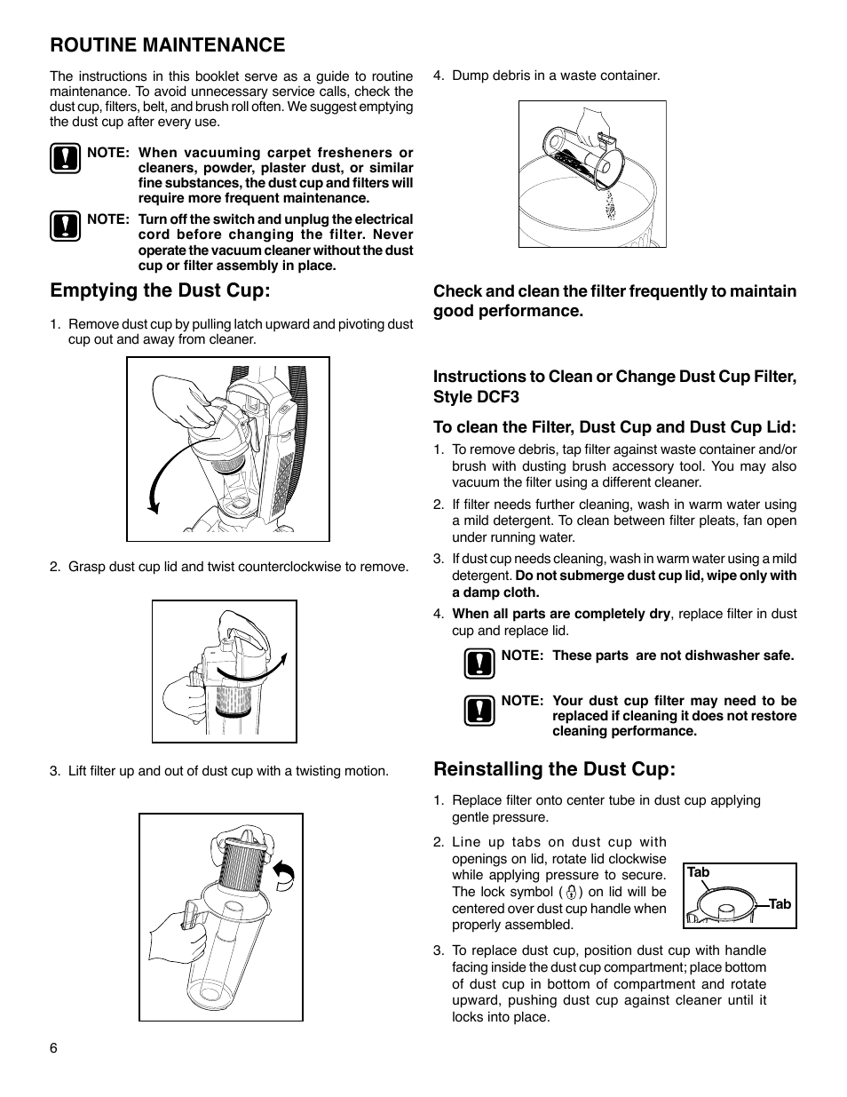 Routine maintenance, Emptying the dust cup, Reinstalling the dust cup | Eureka 5740-5799 Series User Manual | Page 6 / 12