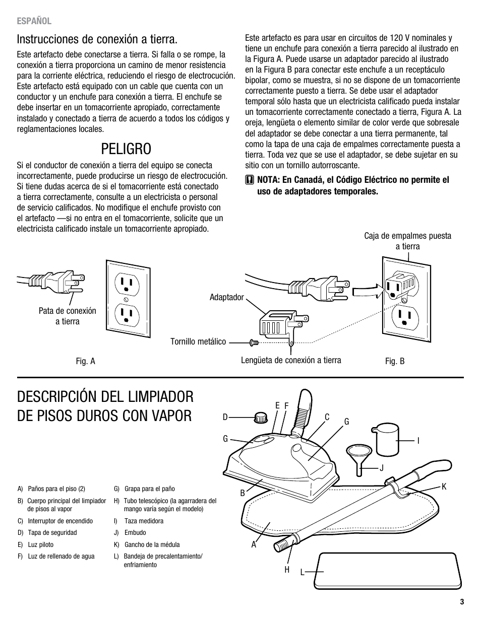 Peligro, Descripción del limpiador de pisos duros con vapor, Instrucciones de conexión a tierra | Eureka 313 User Manual | Page 18 / 20