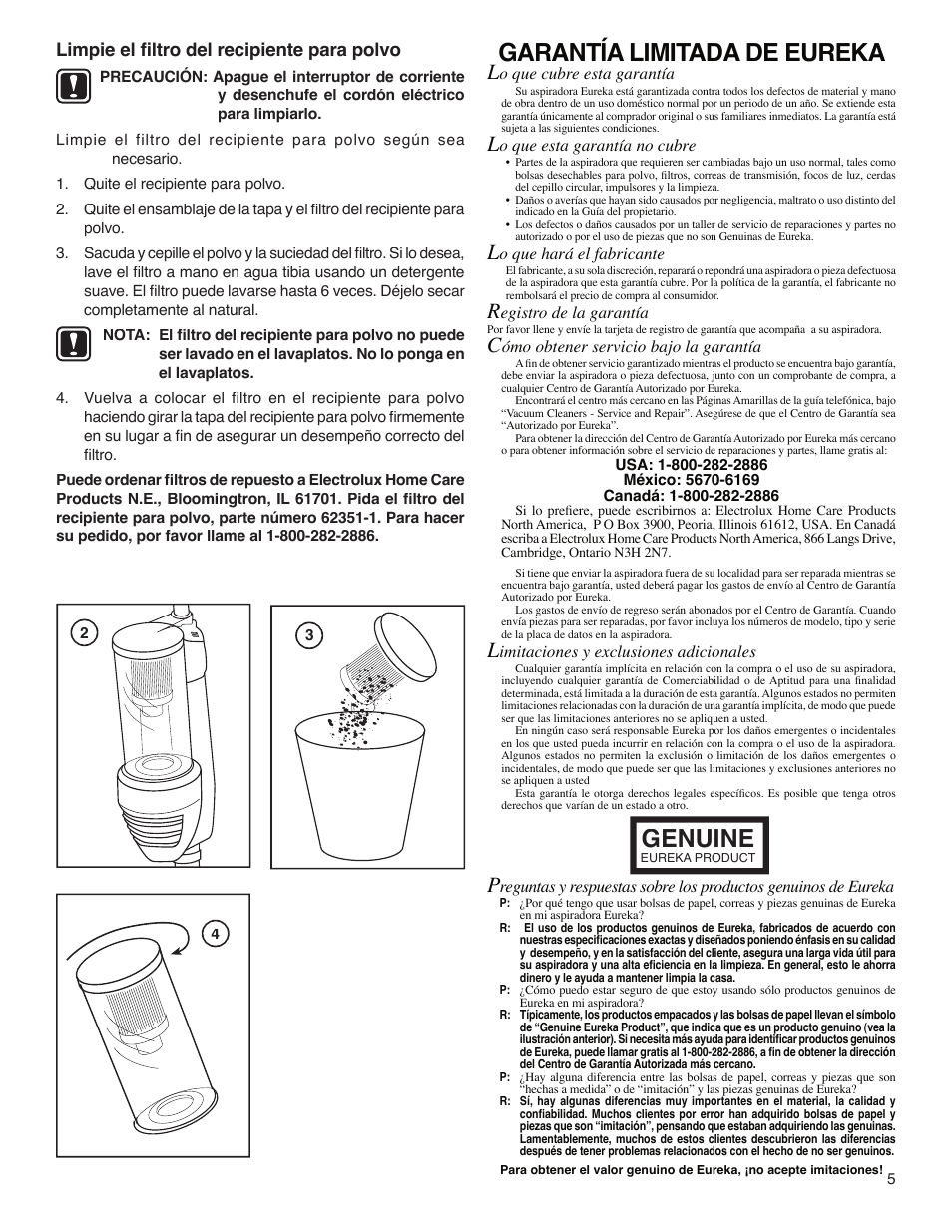 Gen u ine, Garantía limitada de eureka, Limpie el ﬁ ltro del recipiente para polvo | Eureka 420 User Manual | Page 10 / 16