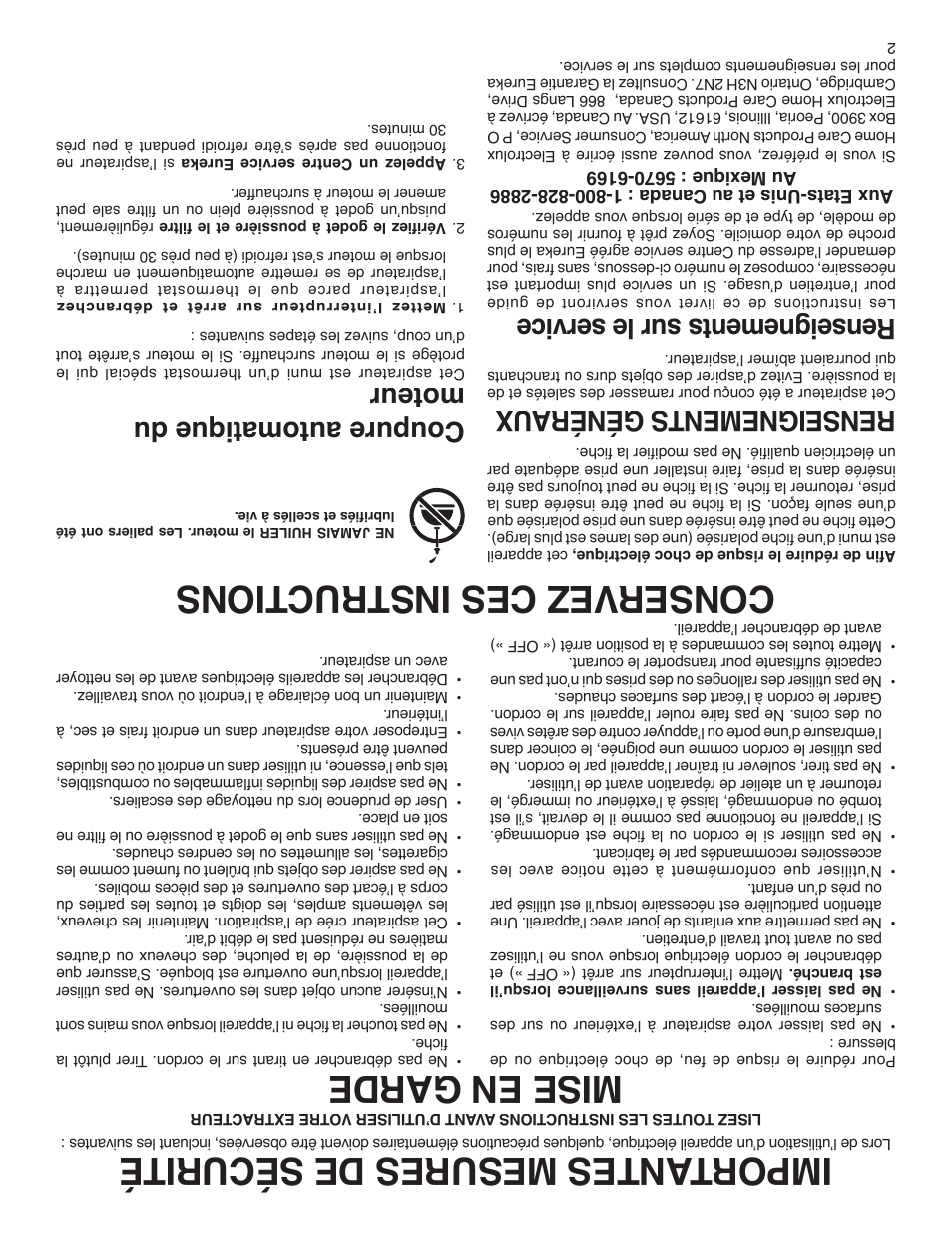 Im po rta nte s m esu res de sé cur ité, Co nse rve z c es ins tru cti ons, Ren sei gne men ts gén éra ux | Ren sei gne men ts sur le se rvi ce, Coupure automatique du moteur | Eureka 420 User Manual | Page 15 / 16