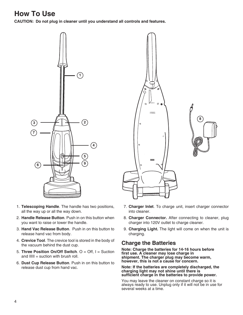 How to use, Charge the batteries | Eureka 100-110 User Manual | Page 4 / 26