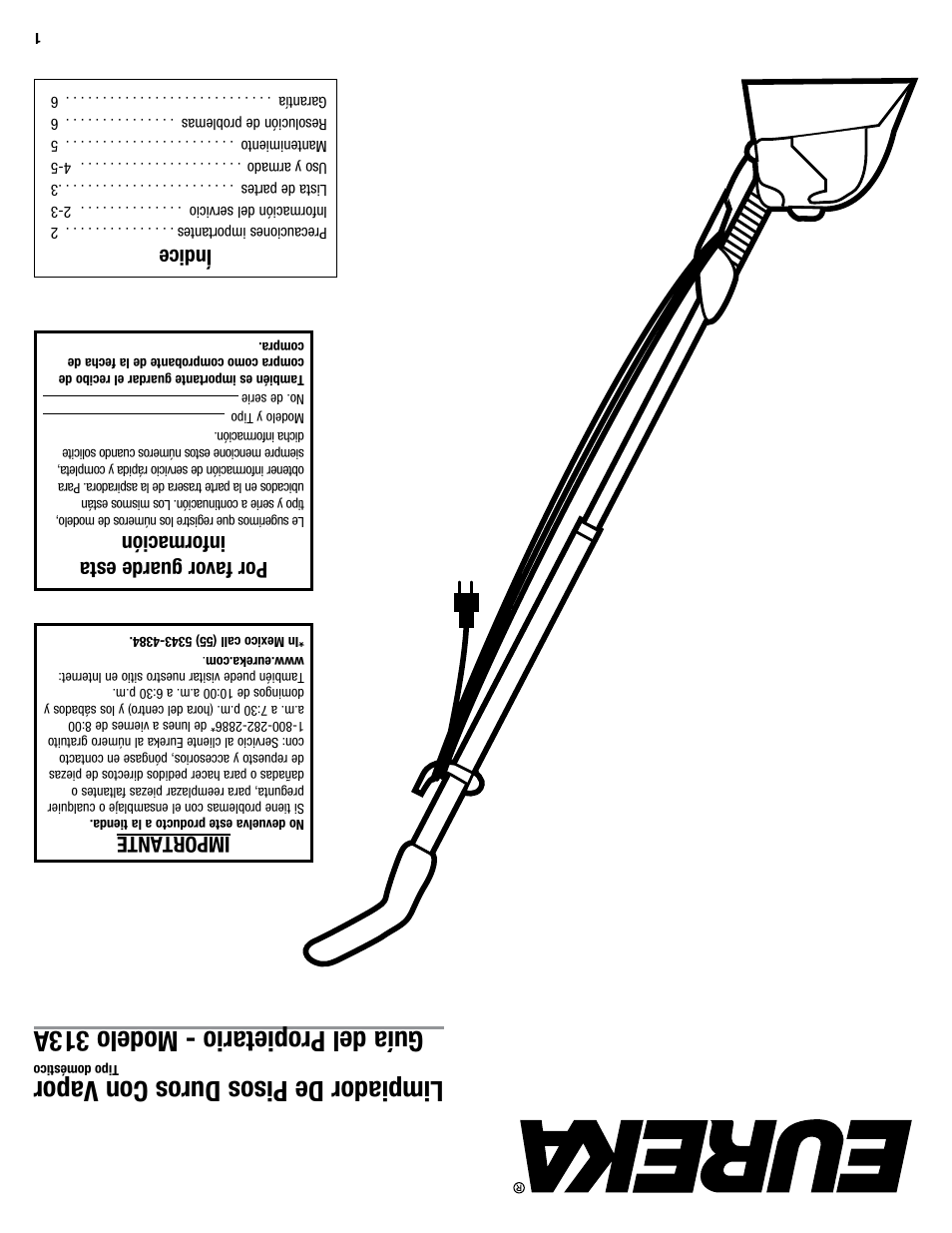 Limpiador de pisos duros con vapor, Guía del propietario - modelo 313a, Importante | Índice, Por favor guarde esta información | Eureka 313A User Manual | Page 20 / 20