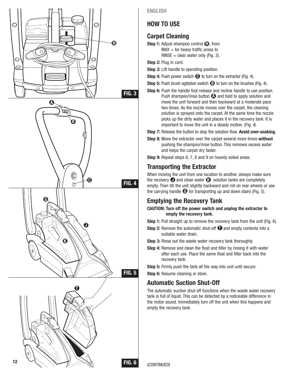 How to use carpet cleaning, Transporting the extractor, Emptying the recovery tank | Automatic suction shut-off | Eureka 2590 User Manual | Page 12 / 28